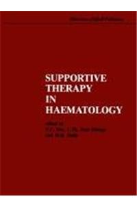 Supportive Therapy in Haematology