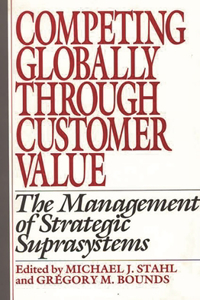 Competing Globally Through Customer Value