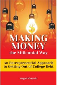 Making Money the Millennial Way