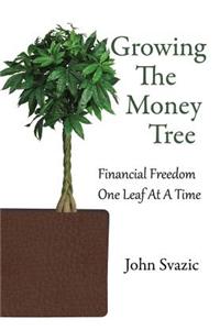 Growing The Money Tree