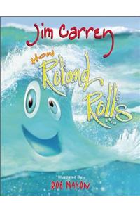How Roland Rolls