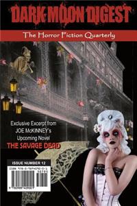 Dark Moon Digest - Issue #12: The Horror Fiction Quarterly