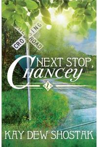 Next Stop, Chancey