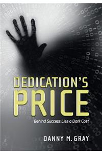 Dedication's Price