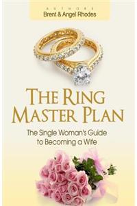 Ring Master Plan