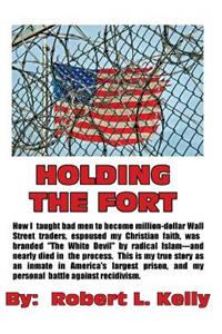 Holding The Fort