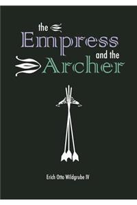 The Empress and the Archer