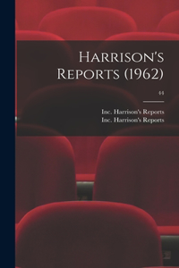 Harrison's Reports (1962); 44