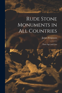 Rude Stone Monuments in All Countries