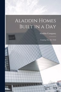 Aladdin Homes Built in a Day