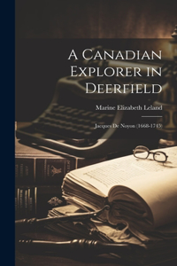 Canadian Explorer in Deerfield