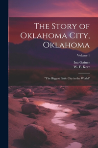 Story of Oklahoma City, Oklahoma