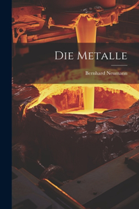 Metalle