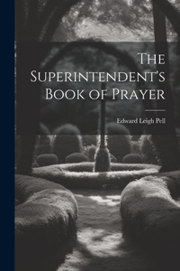 Superintendent's Book of Prayer