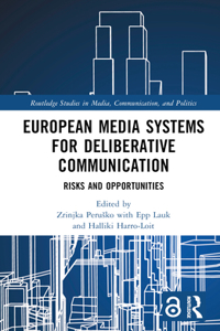 European Media Systems for Deliberative Communication