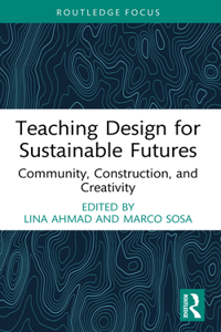 Teaching Design for Sustainable Futures