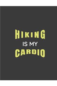 Hiking is my cardio