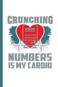 Crunching Numbers Is My Cardio