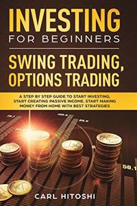 Investing for Beginners, Swing Trading, Options trading
