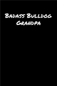 Badass Bulldog Grandpa