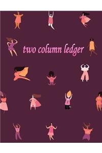 two column ledger: * 8,5" x 11" *112 pages * Cash book