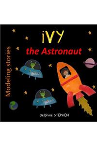 Ivy the Astronaut