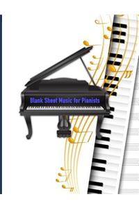 Blank Sheet Music for Pianists