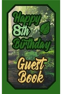 Happy 8th Birthday Guest Book