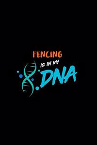 Fencing Is in My DNA