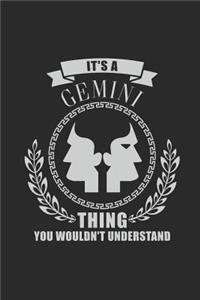 It's A Gemini Thing You Wouldn't Understand