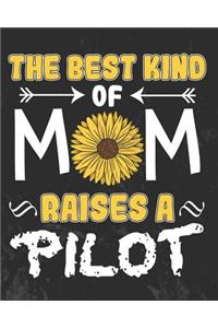 The Best Kind of Mom Raises a Pilot