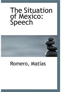 The Situation of Mexico