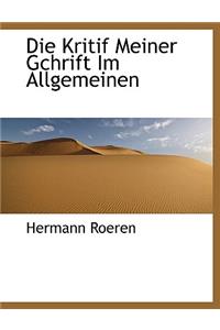 Die Kritif Meiner Gchrift Im Allgemeinen
