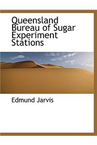 Queensland Bureau of Sugar Experiment Stations