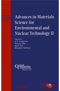 Advances in Materials Science for Environmental and Nuclear Technology II