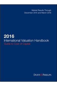 2016 International Valuation Handbook - Guide to Cost of Capital
