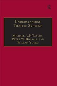 Understanding Traffic Systems