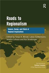 Roads to Regionalism