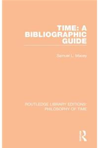 Time: A Bibliographic Guide