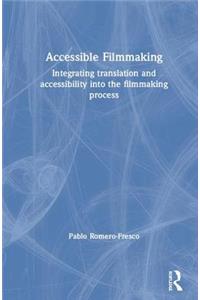 Accessible Filmmaking