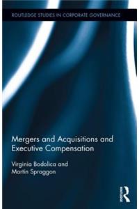 Mergers and Acquisitions and Executive Compensation