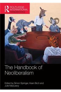 The Handbook of Neoliberalism