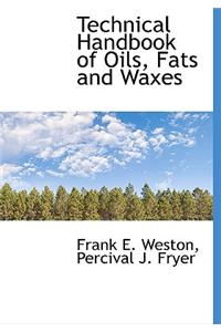 Technical Handbook of Oils, Fats and Waxes