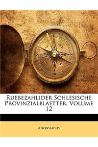 Ruebezahlider Schlesische Provinzialblaetter, Volume 12