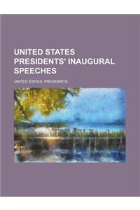 United States Presidents' Inaugural Speeches