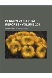 Pennsylvania State Reports (Volume 204)