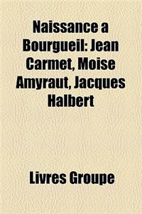 Naissance Bourgueil