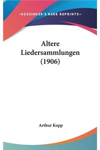 Altere Liedersammlungen (1906)