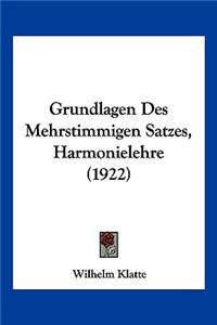 Grundlagen Des Mehrstimmigen Satzes, Harmonielehre (1922)
