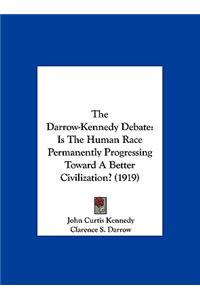 The Darrow-Kennedy Debate